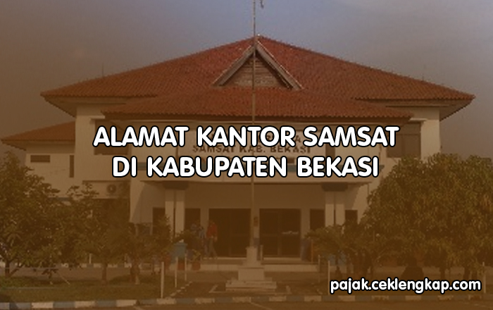 Alamat Kantor Samsat di Kabupaten Bekasi