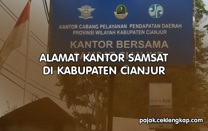 Alamat Kantor Samsat di Kabupaten Cianjur