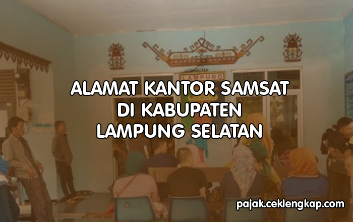 Alamat Kantor Samsat di Kabupaten Lampung Selatan