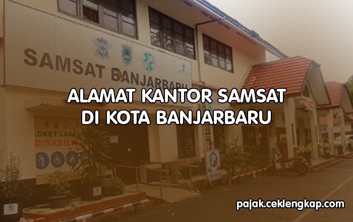 Alamat Kantor Samsat di Kota Banjarbaru