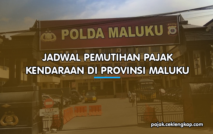 Jadwal Pemutihan Pajak Kendaraan di Provinsi Maluku