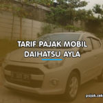 Tarif Pajak Mobil Daihatsu Ayla