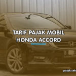 Tarif Pajak Mobil Honda Accord