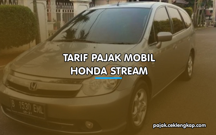 Tarif Pajak Mobil Honda Stream