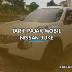 Tarif Pajak Mobil Nissan Juke