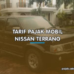 Tarif Pajak Mobil Nissan Terrano