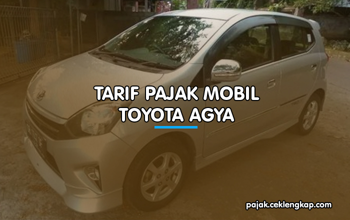 Tarif Pajak Mobil Toyota Agya