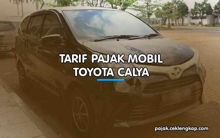 Tarif Pajak Mobil Toyota Calya