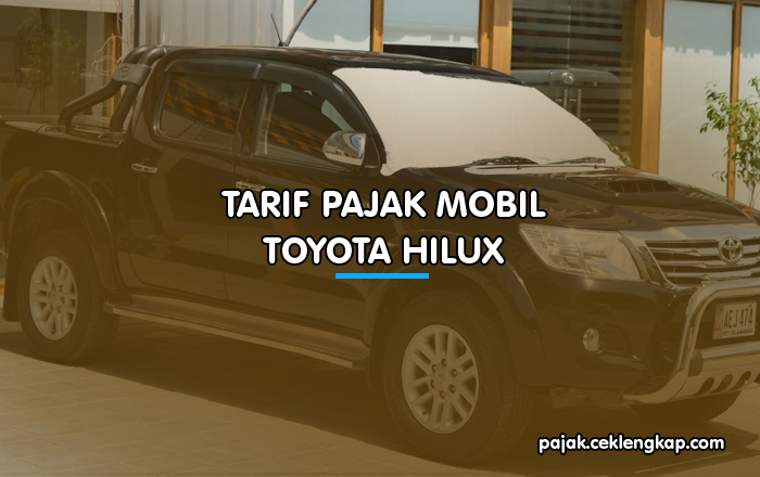 Tarif Pajak Mobil Toyota HILUX
