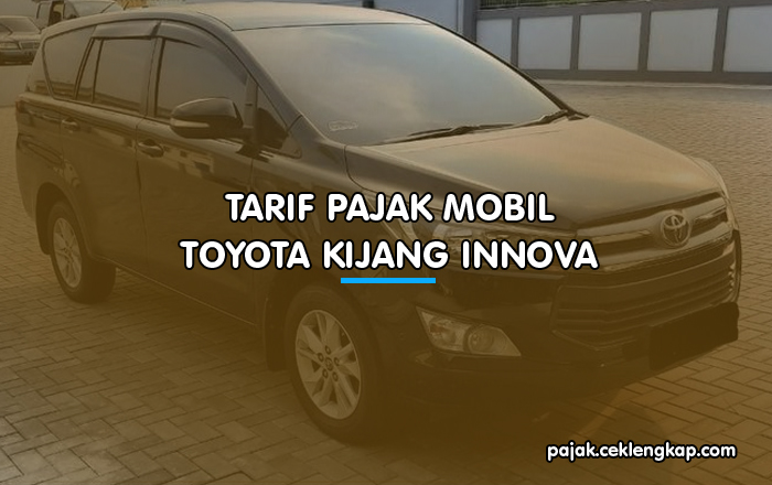 Tarif Pajak Mobil Toyota Kijang Innova